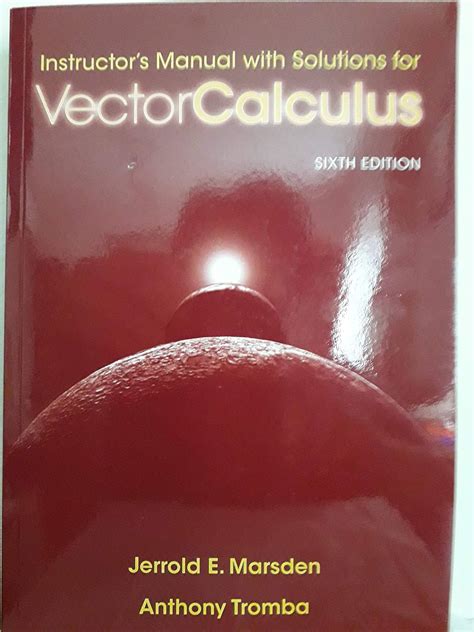 VECTOR CALCULUS SOLUTIONS MANUAL MARSDEN Ebook Epub