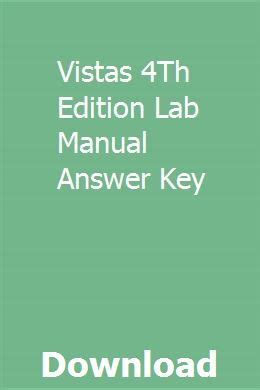 VISTAS 4TH EDITION LAB MANUAL ANSWER KEY Ebook Kindle Editon