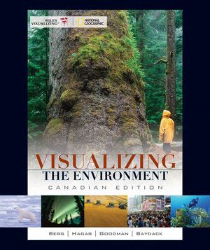 VISUALIZING THE ENVIRONMENT CANADIAN EDITION Ebook Doc