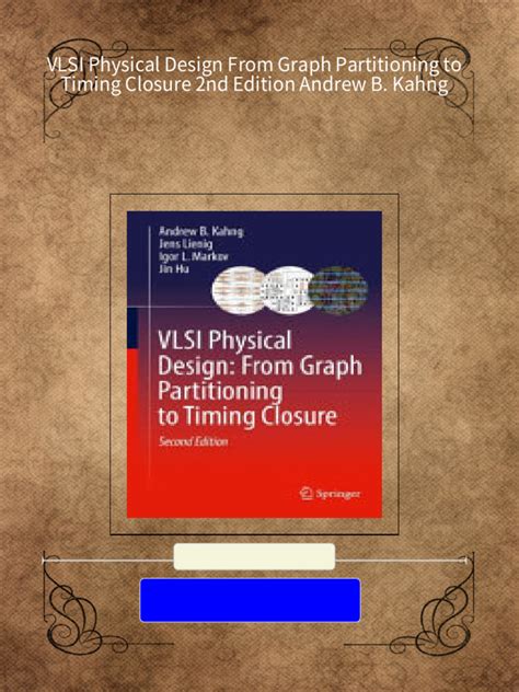 VLSI.Physical.Design.From.Graph.Partitioning.to.Timing.Closure Ebook PDF