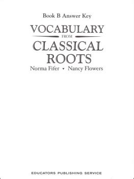VOCABULARY FROM CLASSICAL ROOTS B ANSWER KEY Ebook Kindle Editon