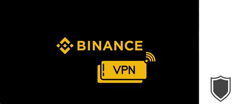 VPN for Binance: Protect Your Funds and Privacy