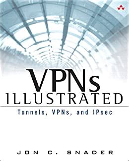 VPNs.Illustrated.Tunnels.VPNs.and.IPsec Ebook Kindle Editon