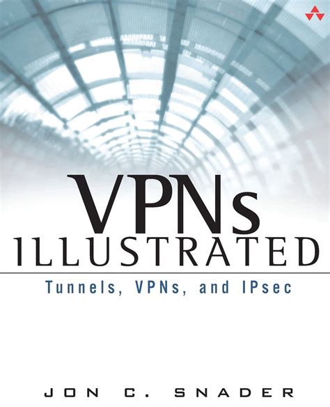 VPNs.Illustrated.Tunnels.VPNs.and.IPsec Ebook Kindle Editon