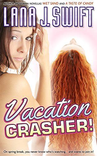 Vacation Crasher A First-Time Lesbian Experience PDF