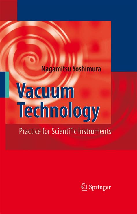 Vacuum Technology Practice for Scientific Instruments 1st Edition Doc