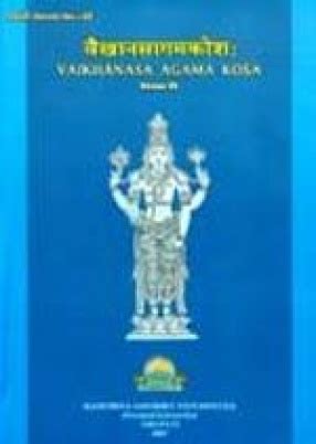 Vaikhanasa Agamas Vol. 3 2nd Revised and Enlarged Edition Reader