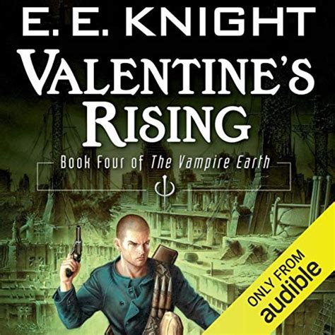 Valentines Rising (The Vampire Earth, Book 4) Ebook Kindle Editon