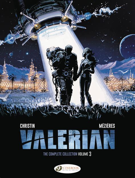 Valerian The Complete Collection Valerian and Laureline Reader