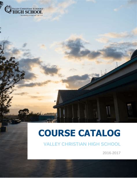 Valley Christian High School Course Catalog