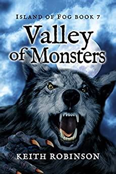 Valley of Monsters Island of Fog Book 7