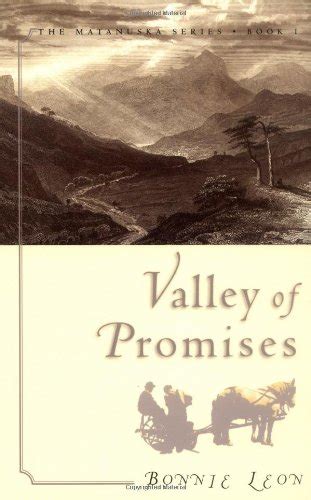 Valley of Promises The Matanuska Series 1 Epub