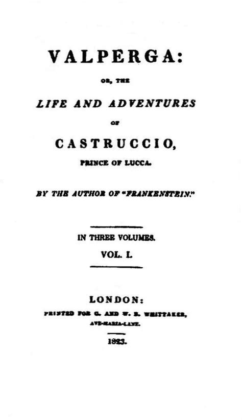 Valperga Or The Life And Adventures Of Castruccio Prince Of Lucca Volume 1 Doc
