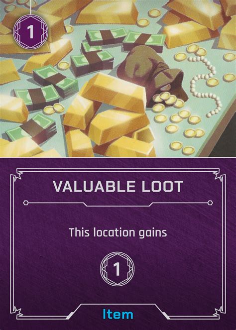 Valuable Loot: Monetary and Material Gains