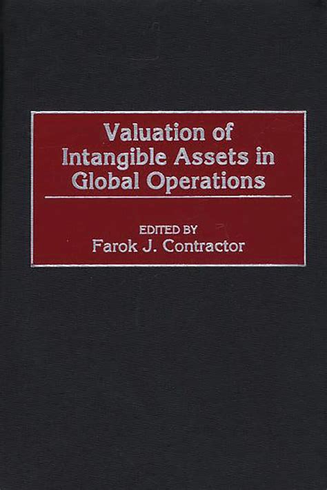 Valuation of Intangible Assets in Global Operations Kindle Editon