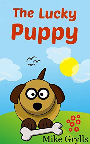 Value books for kids The Lucky Dog  Kindle Editon