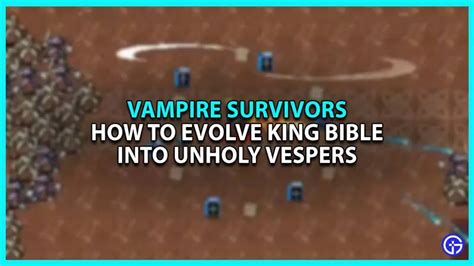 Vampire Survivors King Bible 5000: The Ultimate Guide to Domination