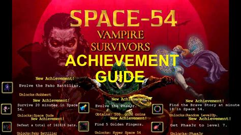 Vampire Survivors Space 54: The Ultimate Guide to Conquering the Galaxy