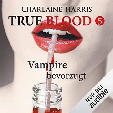 Vampire bevorzugt True Blood 5 Doc