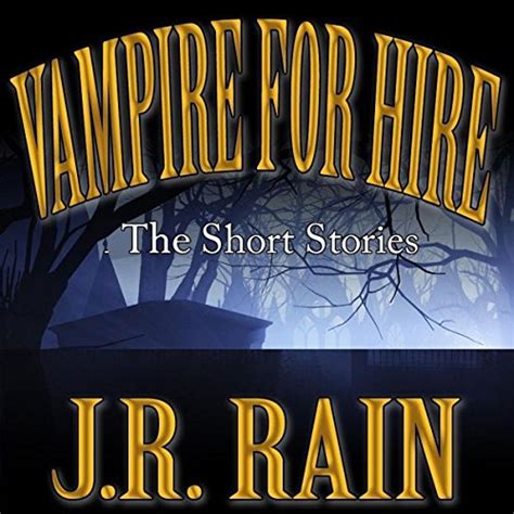 Vampire for Hire First Four Short Stories Kindle Editon