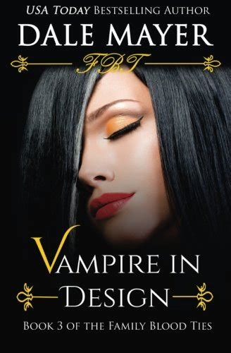 Vampire in Design Family Blood Ties Volume 3 Reader