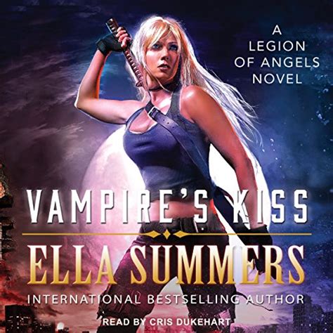 Vampire s Kiss Legion of Angels Book 1 Kindle Editon