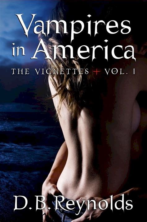 Vampires in America The Vignettes Vol. 1 Ebook Reader