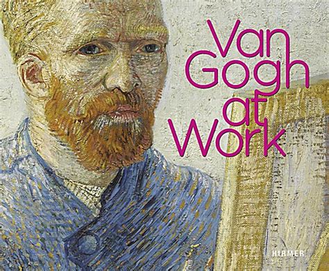 Van Gogh at Work Reader