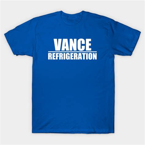 Vance Refrigeration T-Shirt: The Ultimate Cooling Solution for Hard-Working Professionals