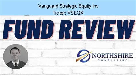 Vanguard Strategic Equity Fund: A Comprehensive Guide to the VSEVX Fund