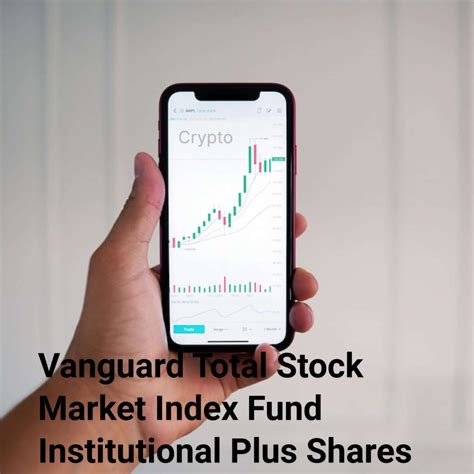 Vanguard Total Stock Market Index Fund Institutional Shares: A Comprehensive Guide