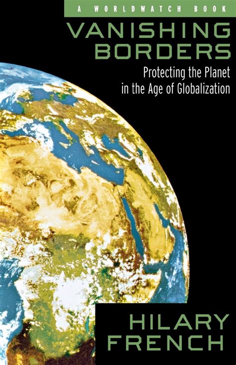 Vanishing Borders Protecting the Planet in the Age of Globalization Epub