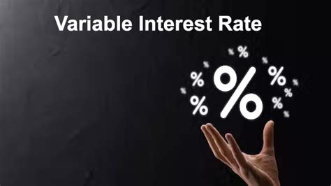 Variable interest rate: