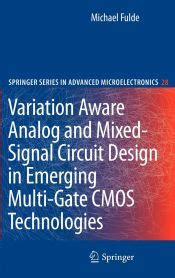 Variation Aware Analog and Mixed-Signal Circuit Design in Emerging Multi-Gate CMOS Technologies Kindle Editon