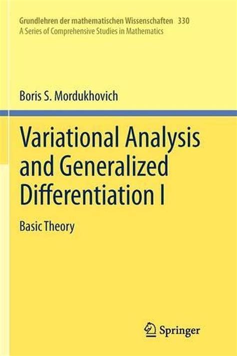 Variational Analysis and Generalized Differentiation I 1st Edition Reader