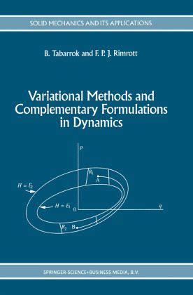 Variational Methods and Complementary Formulations in Dynamics 1st Edition Reader