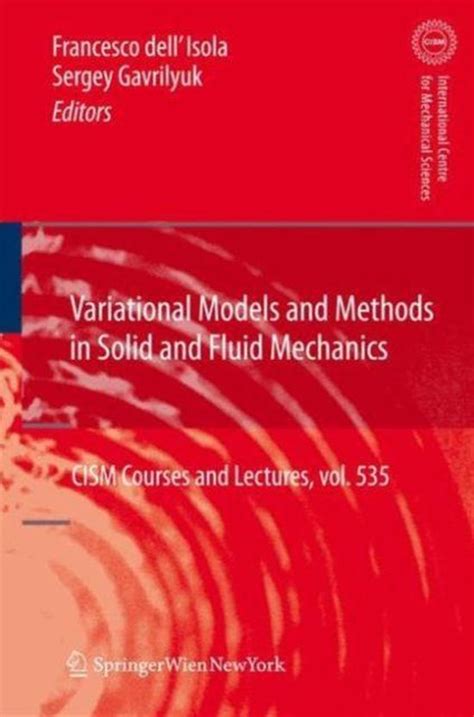 Variational Models and Methods in Solid and Fluid Mechanics Reader