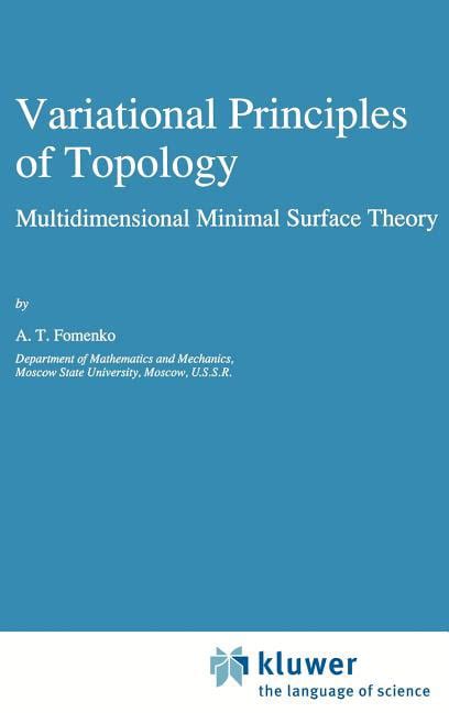 Variational Principles in Topology Multidimensional Minimal Surface Theory Reader