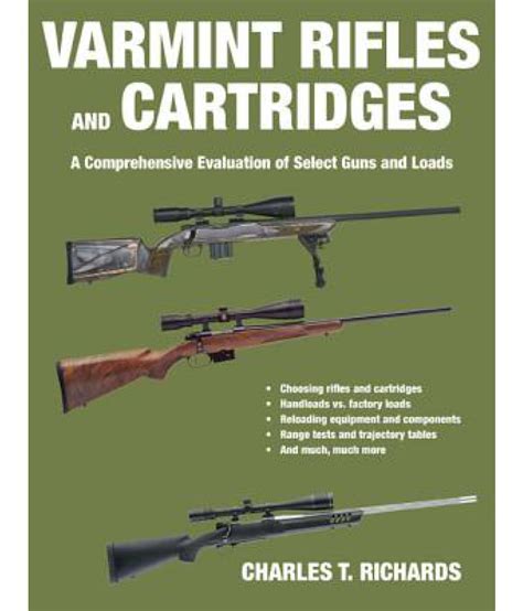 Varmint Rifles and Cartridges A Comprehensive Evaluation of Select Guns and Loads Epub