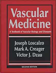 Vascular Medicine A Textbook of Vascular Biology and Diseases Kindle Editon