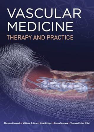Vascular Medicine Therapy and Practice Reader
