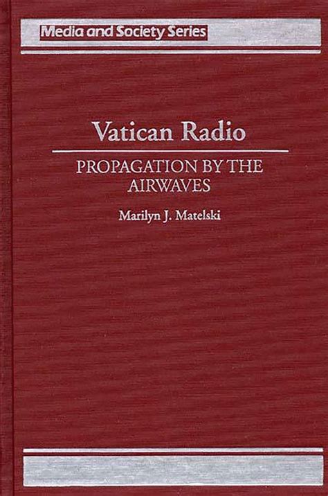 Vatican Radio Propagation by the Airwaves PDF