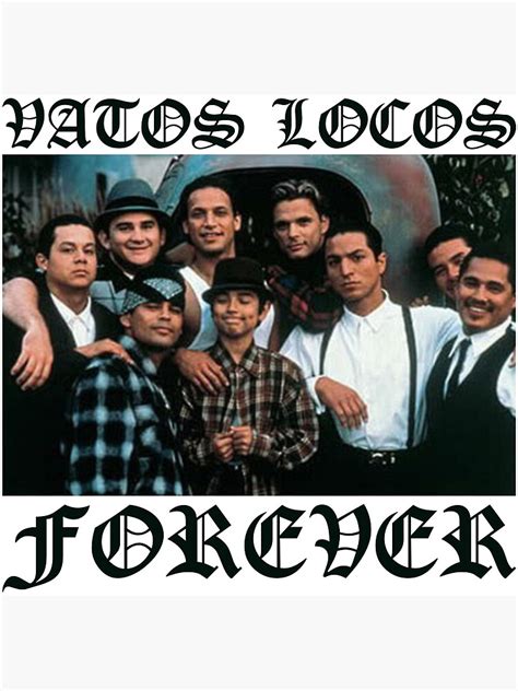 Vatos Locos Forever: A Timeless Symbol of Chicano Culture