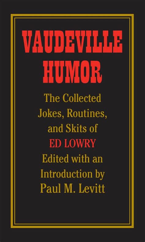 Vaudeville Humor: The Collected Jokes Kindle Editon