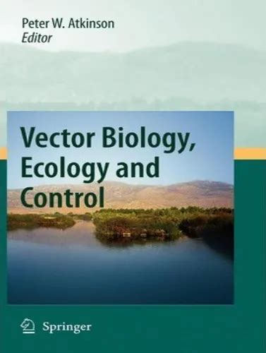 Vector Biology, Ecology and Control 1 Ed. 09 Reader