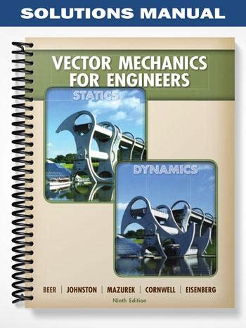 Vector Mechanics Engineers 9th Edition Solutions Manual Reader