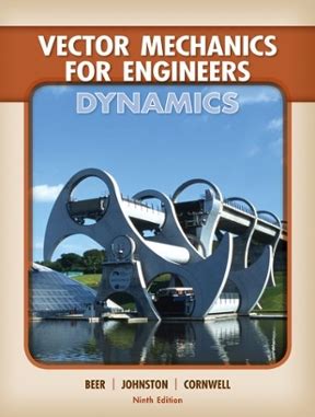 Vector Mechanics For Engineers Dynamics 9th Edition Textbook Solution Epub