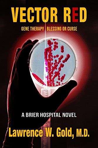 Vector Red Epidemic of Genetically Altered Bacteria Brier Hospital Book 12 Reader