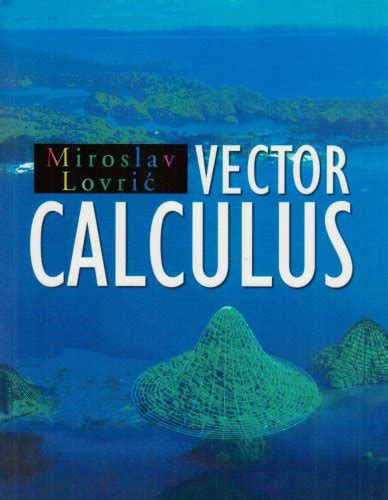 Vector calculus miroslav lovric Ebook PDF