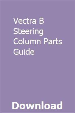 Vectra B Steering Column Parts Guide - Bing PDF Doc